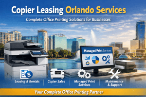 What Copier Services Do Orlando Businesses Need to Reduce Costs and Improve Efficiency?
